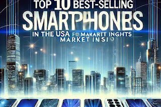 Top 10 Best-Selling Smartphones in the USA for 2024: Market Insights